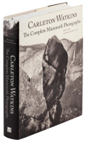 Carleton Watkins: The Complete Mammoth Photographs