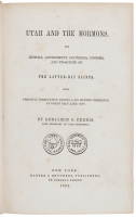 Utah and the Mormons. The History, Government, Doctrines, Customs, and Prospects of The Latter-Day Saints. From Personal Observations During a Six Months' Residence at Great Salt Lake City