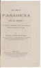All About Pasadena and Its Vicinity: Its Climate, Missions, Trails and Ca&ntilde;ons, Fruits, Flowers and Game - 3