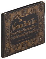 The Northern Pacific Tour. From the Lakes & Mississippi River to the Pacific including Puget Sound & Alaska