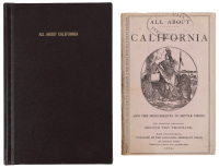 All About California and the Inducements to Settle There [For Gratuitous Circulation.] Second Ten Thousand