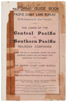 California Guide Book...: The Lands of the Central Pacific and Southern Pacific Railroad Companies...