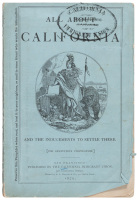 All About California and the Inducements to Settle There [For Gratuitous Circulation.]