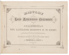 History of Los Angeles County, California, with Illustrations Descriptive of Its Scenery, Residences, Fine Blocks and Manufactories, from Original Sketches by Artists of the Highest Ability - 2