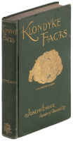 Klondyke Facts Being a Complete Guide Book to the Gold Regions of the Great Canadian Northwest Territories and Alaska