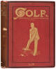 Golf: A Weekly Record of “Ye Royal and Ancient” Game. Volumes I-XVIII (1891-1899) [&] Golf Illustrated. Volumes I-LXIII (1899-1914) - 5