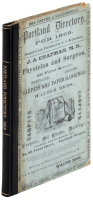 Portland Directory for 1869: Embracing a Business and General Directory of Residents, and a Directory of East Portland. Together with Other Statistical Information, Relative to the Progress and Present Condition of the City, and its Vicinity.