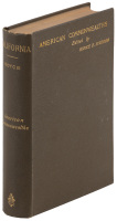 California from the Conquest in 1846 to the Second Vigilance Committee in San Francisco: A Study of American Character