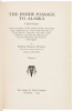The Inside Passage to Alaska: 1792-1920. With an account of the North Pacific Coast from Cape Mendocino to Cook Inlet... - 3