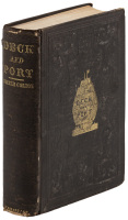 Deck and Port; or, Incidents of a Cruise in the United States Frigate Congress to California, with Sketches of Rio Janeiro, Valparaiso, Lima, Honolulu, and San Francisco