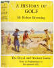 A History of Golf: The Royal and Ancient Game - 2