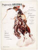 Progressive Arizona. Volume 4, Number 2, February, 1927. Featuring the Arizona Polo Association's Annual Midwinter Rodeo. The Official Souvenir Program at the Rodeo - 2