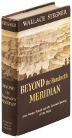 Beyond the Hundredth Meridian: John Wesley Powell and the Second Opening of the West