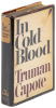 In Cold Blood: A True Account of a Multiple Murder and Its Consequences