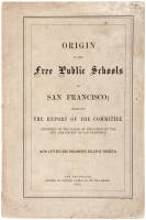 Origin of the Free Public Schools of San Francisco