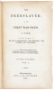 The Deerslayer: or, the First War-Path. A Tale - 3