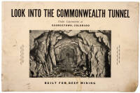 Look into the Commonwealth Tunnel Under Construction at Georgetown, Colorado. Build for Deep Mining (wrapper title)