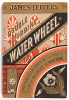Illustrated Hand Book of James Leffel's Improved Double Turbine Water Wheel for 1881 and 1882