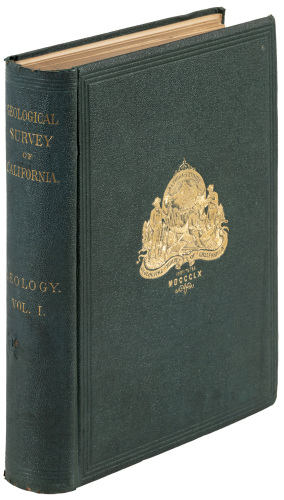 Geological Survey of California. Geology. Volume I. Report of Progress and Synopsis of the Field-Work, From 1860 to 1864.