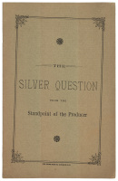 The Silver Question From the Standpoint of the Producer