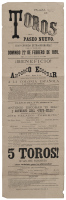 Plaza de Toros del Paseo Nuevo. Gran Corrida Extraordinaria!! Para la Tarde del Domingo 22 de Febrero de 1891... Beneficio! del Inteligente y Aplaudio Antonio Escobar "El Boto" Quien Tiene la Honra de Dedicario a la Colonia Espa&ntilde;ola y al Publico en Genera