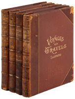 Voyages and Travels or Scenes in Many Lands, with Eight Hundred and Fifty Illustrations on Wood and Steel of Views from All Parts of the World, Comprising Mountains, Lakes, Rivers, Palaces, Cathedrals, Castles, Abbeys, and Ruins, with Original Description