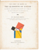 The First Six Books of the Elements of Euclid in which coloured diagrams and symbols are used instead of letters for the greater ease of learners