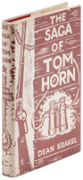 The Saga of Tom Horn: The Story of a Cattlemen's War. With Personal Narratives, Newspaper Accounts and Official Documents and Testimonies