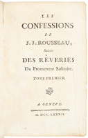 Les Confessions de J. J. Rousseau, Suivies des Reveries du Promeneur Solitarie