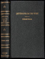 Letters from the West; Containing Sketches of Scenery, Manners, and Customs; and Anecdotes Connected with the First Settlements of the Western States of the United States