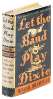 Let the Band Play Dixie and Other Stories