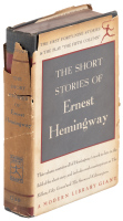 The Short Stories of Ernest Hemingway: The First Forty-Nine Stories and the Play The Fifth Column