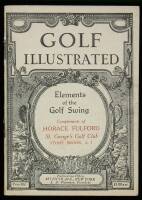 Golf Illustrated: Elements of the Golf Swing As played by Walter Hagen, British Open Champion, Instruction Captions by John Duncan Dunn