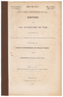 Letter From the Secretary of War Transmitting the Information...In Relation to the Hostile Disposition of Indian Tribes On The Northwestern Frontier