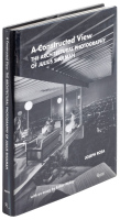 A Constructed View: The Architectural Photography of Julius Shulman
