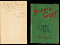 Pictorial Golf: Practical Instruction for the Beginner, and Valuable Hints for the Star - 2 signed copies