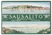 Sausalito: The Geneva of America, Marin County, California