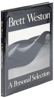 Brett Weston: A Personal Selection