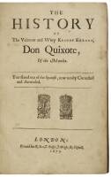 The History of the Valorous and Witty Knight Errant, Don Quixote, of the Mancha [with] The Second Part of the History...