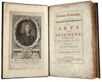 Lexicon Technicum: Or, an universal English dictionary of arts and sciences: Explaining not only the terms of art, but the arts themselves