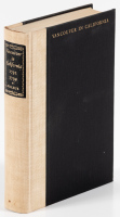 Vancouver in California, 1792-1794: The Original Account of George Vancouver