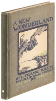 A New Wonderland: Being the First Account Ever Printed of the Beautiful Valley, and the Wonderful Adventures of Its Inhabitants