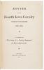 The Story of a Cavalry Regiment: The Career of the Fourth Iowa Veteran Volunteers from Kansas to Georgia 1861-1865 [with] Roster of the Fourth Iowa Cavalry Veteran Volunteers 1861-1865, an Appendix to "The Story of a Cavalry Regiment." - 3