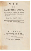 Vie du Capitaine Cook, Traduite de l'Anglois du Docteur Kippis, Membre de la Soci&eacute;t&eacute; Royale de Londres. Par M. Castera - 3