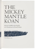 The Mickey Mantle Koan - 5