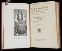 The Bozeman Trail: Historical Accounts of the Blazing of the Overland Routes into the Northwest, and the Fights with Red Cloud's Warriors.