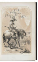 The California and Oregon Trail: Being Sketches of Prairie and Rocky Mountain Life