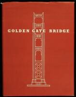 The Golden Gate Bridge: Report of the Chief Engineer to the Board of Directors of the Golden Gate Bridge and Highway District, California