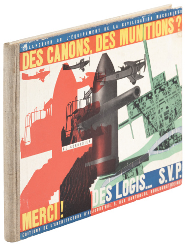 Des Canons, des Munitions? Merci! Des Logis... S.V.P.
