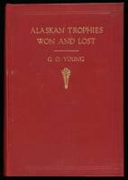 Alaskan Trophies Won and Lost